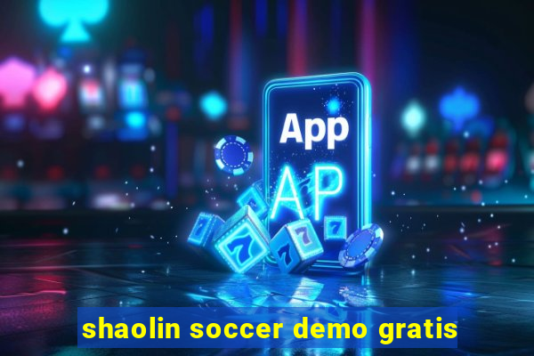 shaolin soccer demo gratis